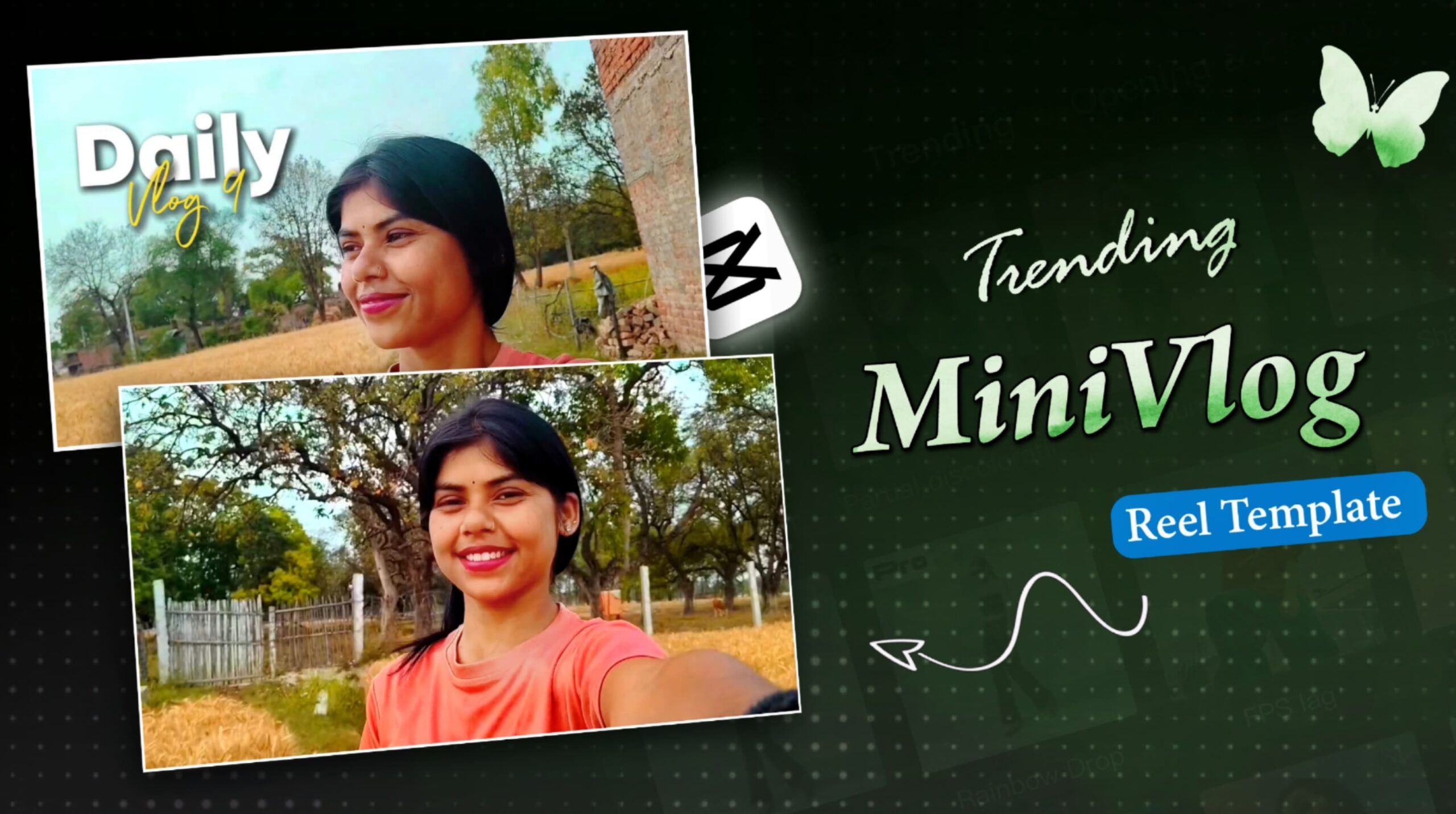 Daily Mini Vlog Editing Capcut Template Instagram Trending Village